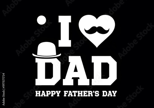 Happy Fathers Day message with heart and hat
