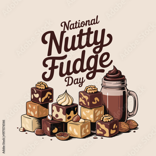 Decadent Chocolate Nutty Fudge Stack Advertisement for May 12 National Nutty Fudge Day Bakery and Confectionery Promotion