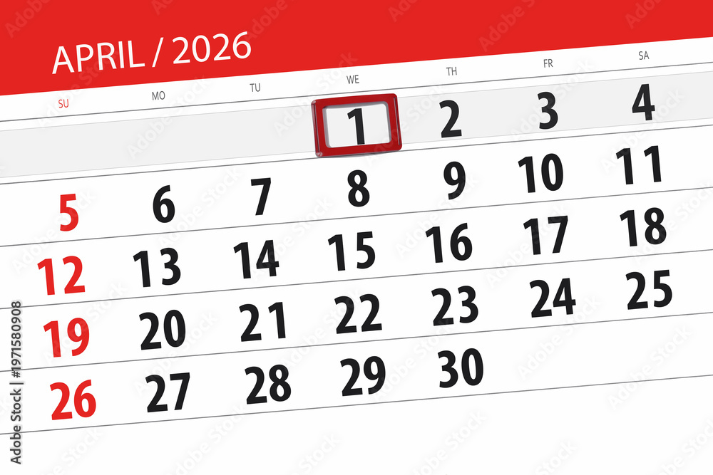 Fototapeta premium Calendar 2026, deadline, day, month, page, organizer, date, April, wednesday, number 1