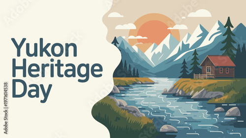 Yukon heritage day text over stylized landscape with mountains river and cabin keywords