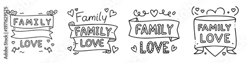 Four cute hand drawn family love banner designs with heart embellishments