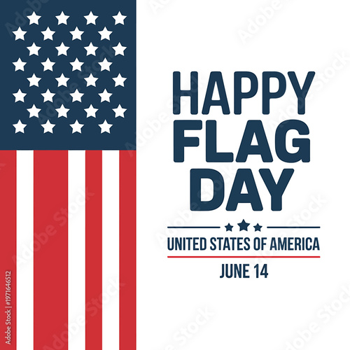 Happy Flag Day United States of America June 14 American celebration