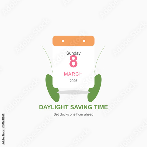 Daylight Saving Time vector illustration, Sunday March 8 2026 calendar date, set clocks one hour ahead reminder, spring forward time change concept