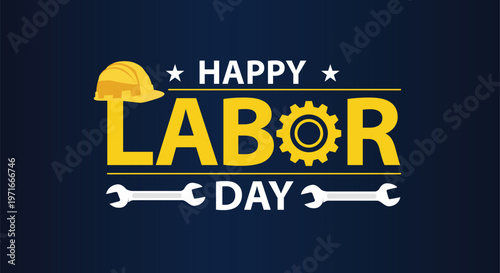 Happy labor day celebrating workers and their achievements