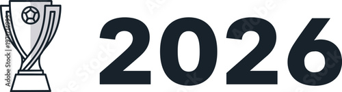 2026 football trophy icon outline design soccer tournament concept sports championship vector illustration isolated branding graphic element modern minimal style