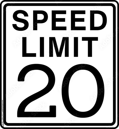 Speed limit 20 mph traffic sign, Speed limit 20 miles per hour road sign