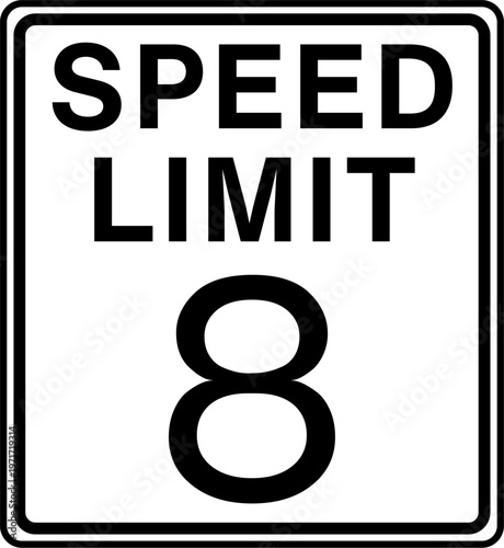 Speed limit 8 mph traffic sign, Speed limit 8 miles per hour road sign