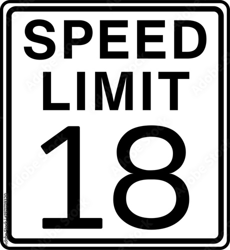 Speed limit 18 mph traffic sign, Speed limit 18 miles per hour road sign
