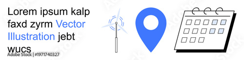 Renewable energy, navigation, location services, scheduling tools, time management, environmental planning. Illustrated wind turbine, blue location pin and calendar icon. Renewable energy