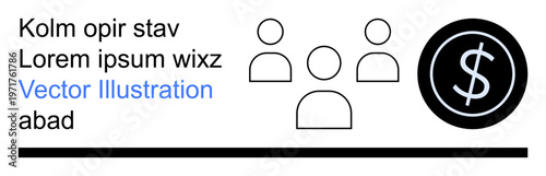 Business strategy, finance, teamwork, collaboration, monetary planning, and investment. Three person icons next to a dollar symbol. Business strategy and finance concept