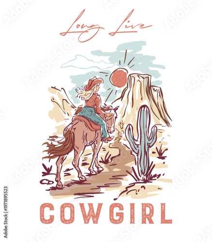 Cowgirl riding horse in desert landscape print. Long live typography. Western blond girl, cowboy hat and t-shirt in Colorado. West desert lifestyle. Sketch for t-shirt, home decor and poster