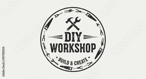 DIY Workshop Emblem: Hammer, Wrench, Tools, Build & Create