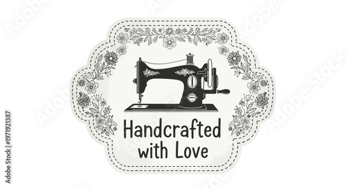 Vintage Sewing Machine Emblem with "Handcrafted with Love" Text