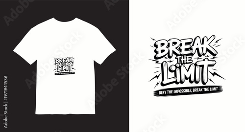 Break the limit defy the impossible graffiti style typography design for motivational apparel