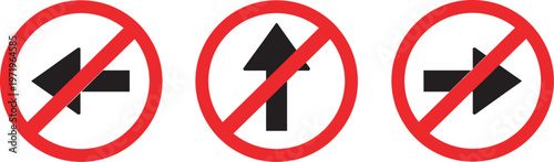 Prohibited direction arrow road signs vector set, no left straight right turn symbols, traffic regulation icons, editable scalable illustration, road safety concept