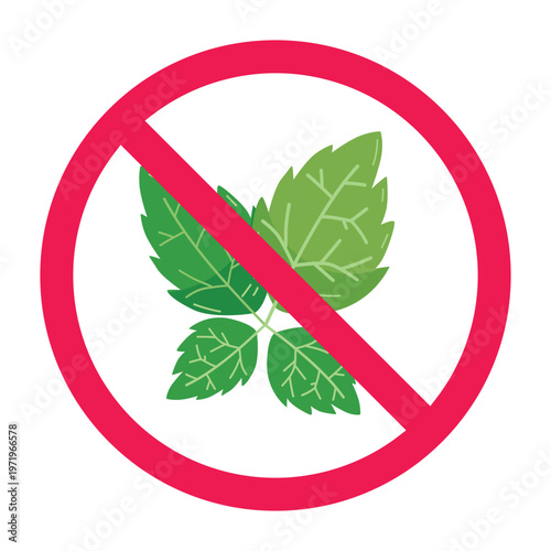 No mint leaf sign, no herbs allowed sign, mint leaf prohibited icon, herbal plants usage restriction symbol, vector illustration