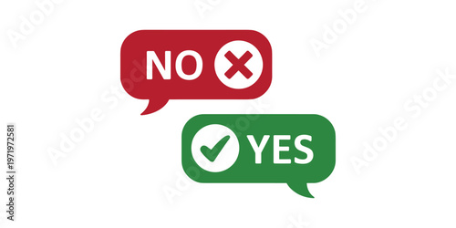 Red and green speech bubbles with no and yes symbols checkmark cross in white background
