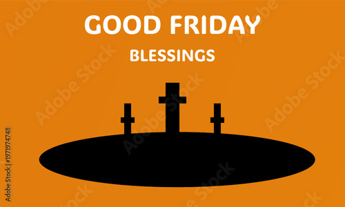 Good Friday three crosses blessings design