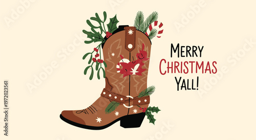 Festive brown cowboy boot decorated with mistletoe candy canes and pine branches for a Merry Christmas Yall greeting.