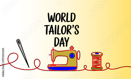 World Tailor's Day colorful illustration with needle, sewing machine, and thread spool on yellow background, ideal for fashion blogs, craft posts, textile industry banners, and social media designs