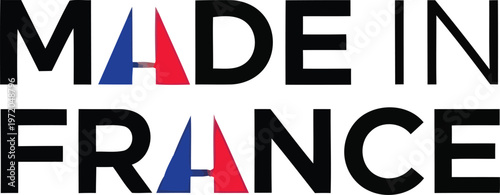 Made in France text label with tricolor flag colors on letters isolated on white background