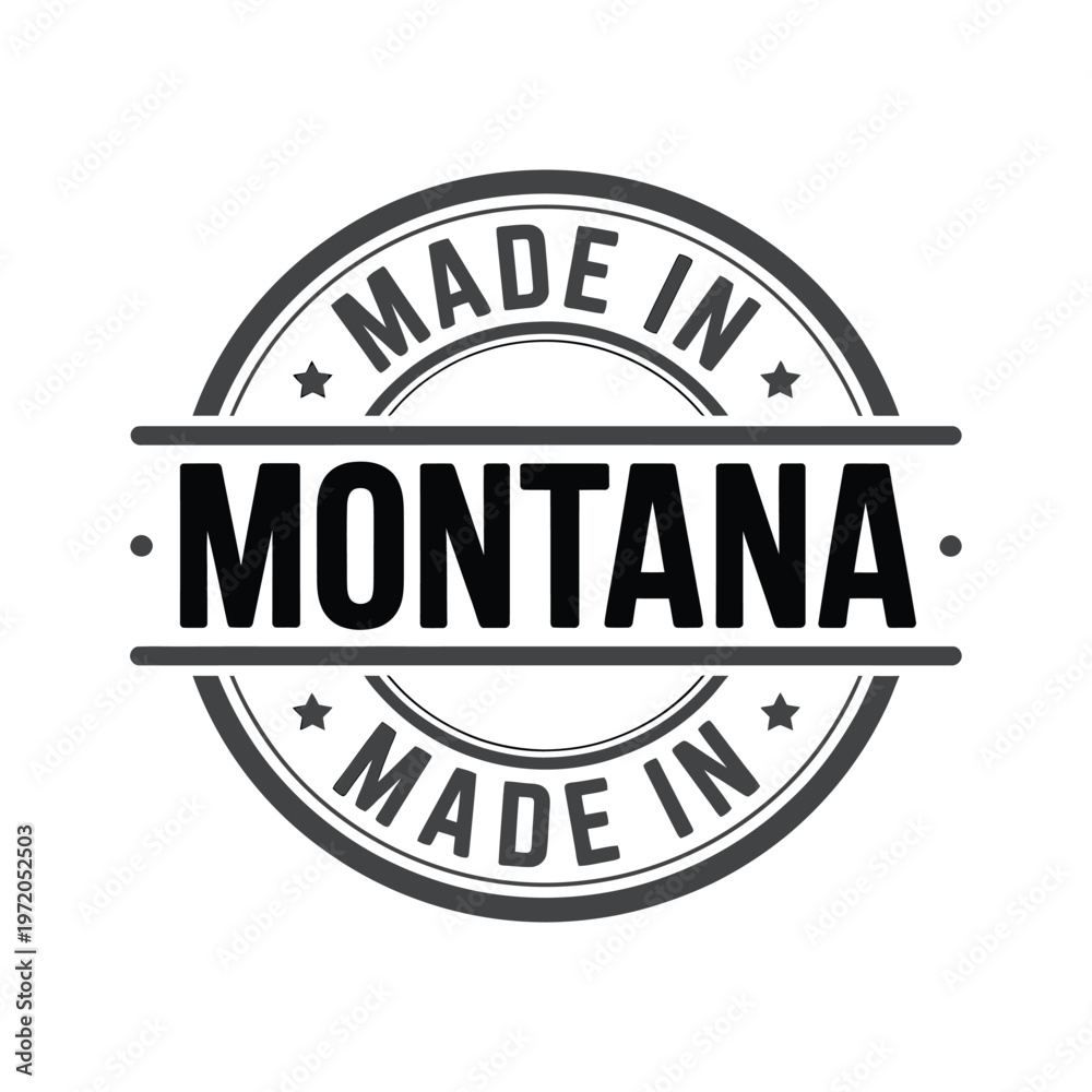 Fototapeta premium A circular black and white stamp indicating products made in montana