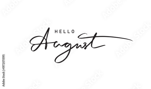 HELLO August text font calligraphy hand written lettering script black color object icon hello august summer welcome holiday hello august holiday greeting card banner hello august month nature word