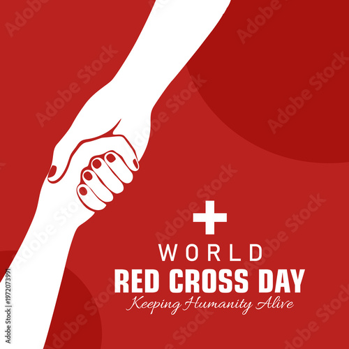 World Red Cross Day poster. Flat illustration of two hands reaching and helping each other, symbolizing support, compassion, and humanitarian aid for Red Cross Day.