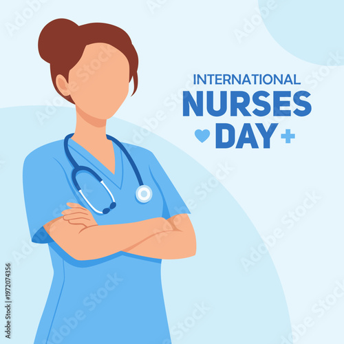 International Nurses Day poster with modern minimal flat style, showing a professional nurse for healthcare awareness and medical campaigns. Vector Illustration.
