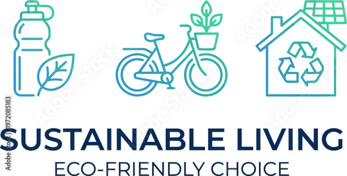 Sustainable living eco friendly choice.