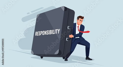 Businessman struggling to push a giant suitcase labeled "Responsibility"