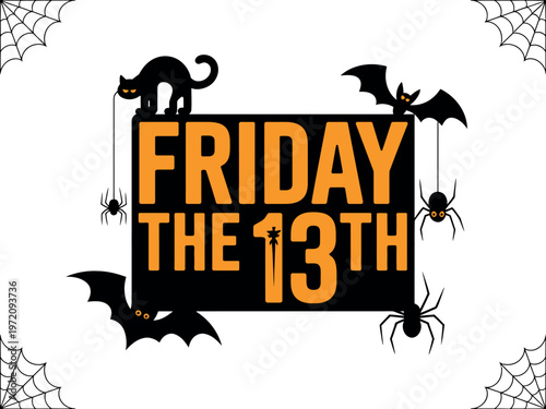 A graphic design featuring the phrase Friday the 13th surrounded by Halloween symbols