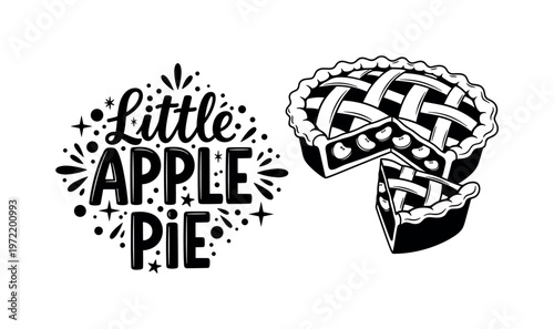 Little apple pie. lettering and all elements in black. Vector style. AWhite background. Pure white background. Perfect isolation and visual consistency. Bold