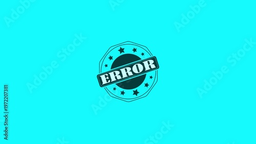 Animated animation of vibrant grunge rubber stamp with 'ERROR' text, animation of transparent rubber stamp icon with abstract warning message. 4K video.