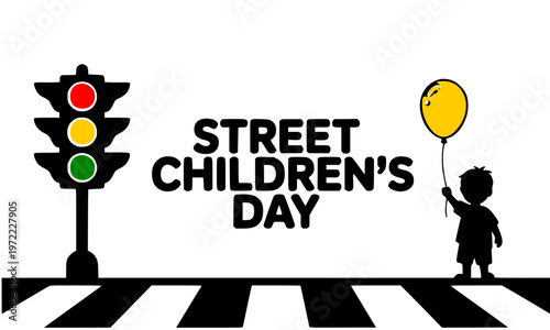  Street Children's Day awareness poster featuring a child holding a yellow balloon at a zebra crossing with a traffic light, perfect for charity, social cause, and humanitarian campaigns