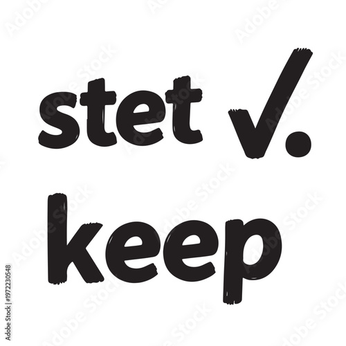 Keep and stet text with checkmark and dot proofreading symbols on white background