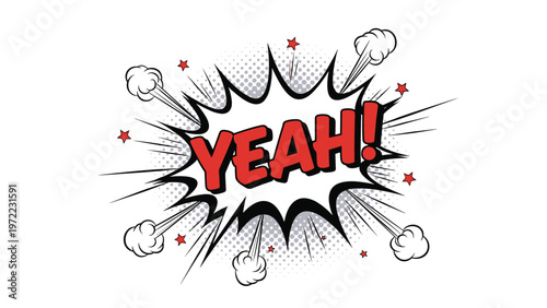 Energetic comic book style illustration of a loud yeah exclamation inside a classic action explosion bubble with stars and smoke.