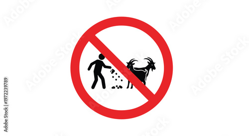 Prohibition sign showing a person feeding a goat with food, indicating no feeding allowed