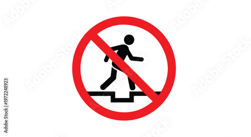 Prohibition sign showing a person stepping down from a ledge with a red circle and diagonal line indicating no entry