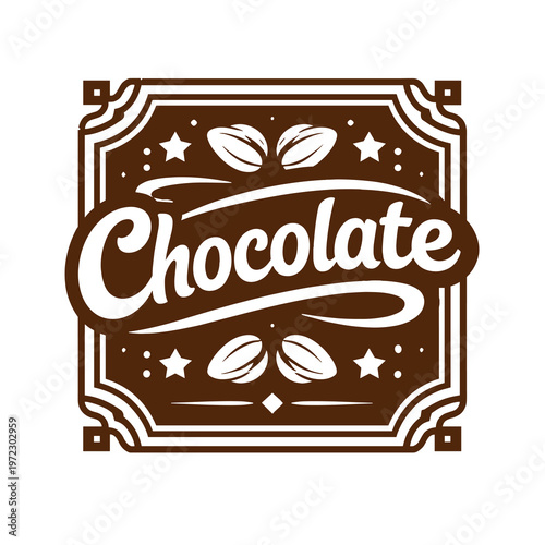Classic Vintage Chocolate Badge – Ornate Brown Square Frame with Cacao Beans, Stars and Elegant White Script "Chocolate" Typography, Retro Food Label Design