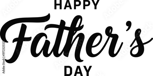 Happy Father's Day text with a stylish, elegant script font and bold sans-serif lettering.
