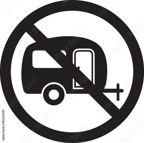 Black and white circular prohibition sign featuring a silhouette of a travel trailer or caravan, crossed out with a diagonal line indicating no camping or trailers allowed