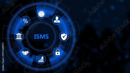 Isms information security management system digital hud interface with cybersecurity and data network animation