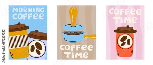 Coffee posters set for cafe decor. Morning coffee take away cup and portafilter clipart. Coffee time lettering illustration for kitchen print.