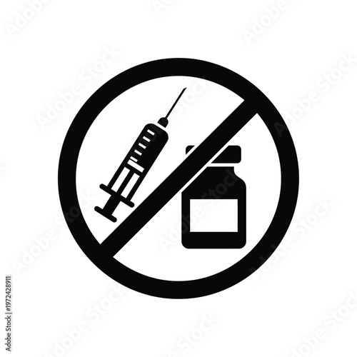 A black and white prohibition sign depicts a syringe and vial crossed out indicating a restriction high quality professional