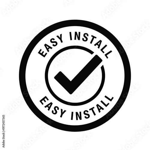 A circular badge displays the words easy install surrounding a checkmark symbol indicating simple setup high quality