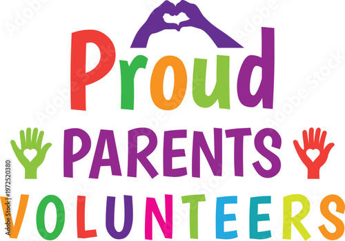 Proud Parents Volunteers Colorful Logo with Hand Gestures Illustration design