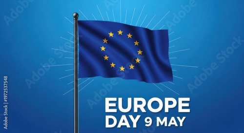 European flag waving on flagpole with Europe Day text May 9