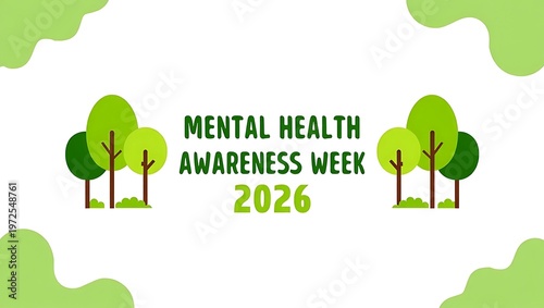 Mental health awareness week 2026 green trees on white background with green abstract shapes