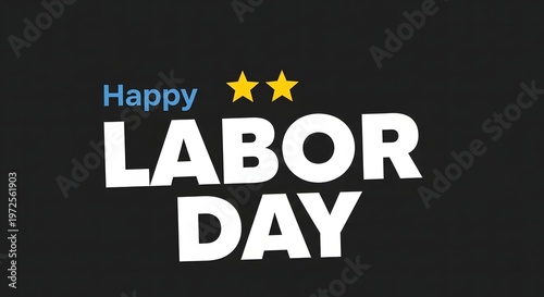 Celebrating labor day with bold typography and red stars